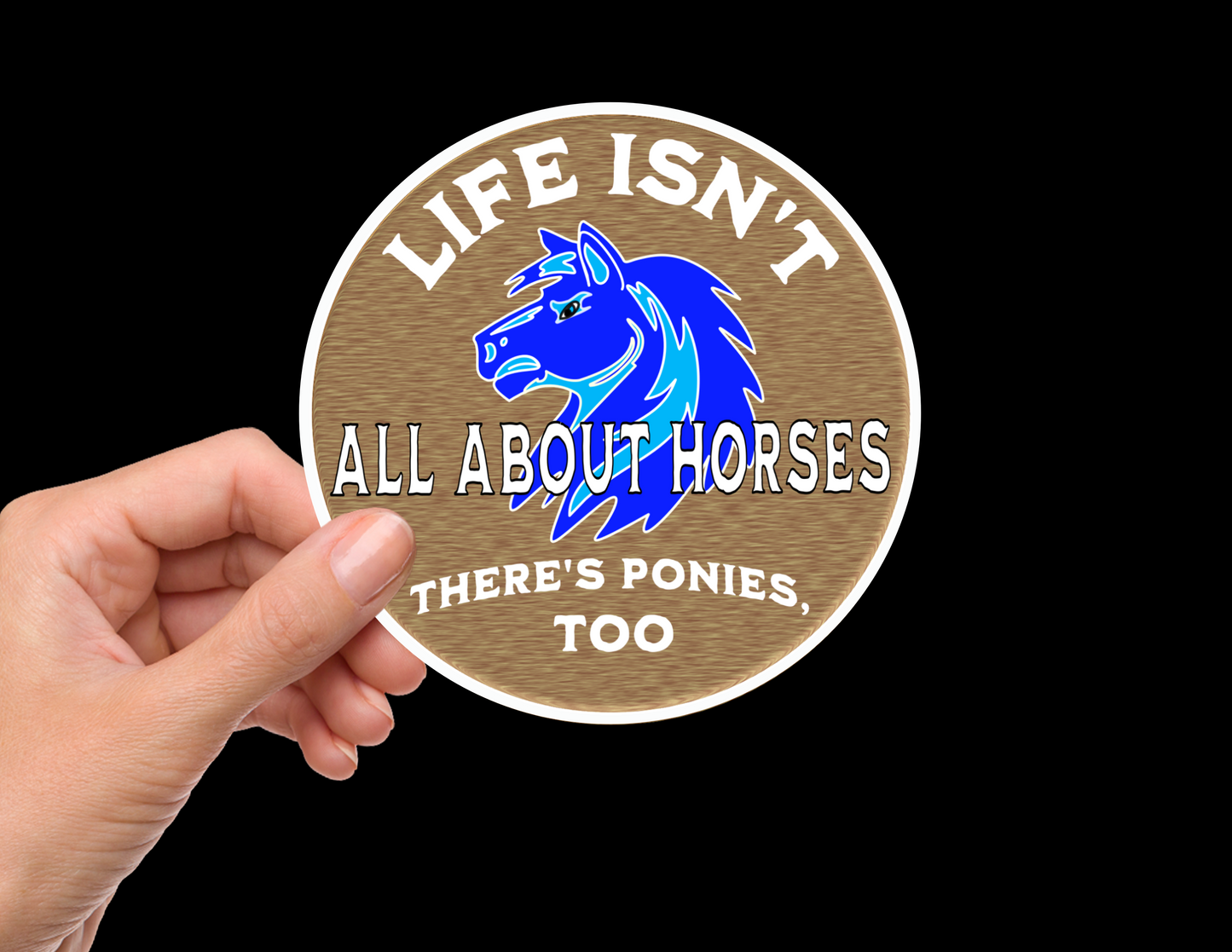 "Ponies Too" Bumper Sticker Decal