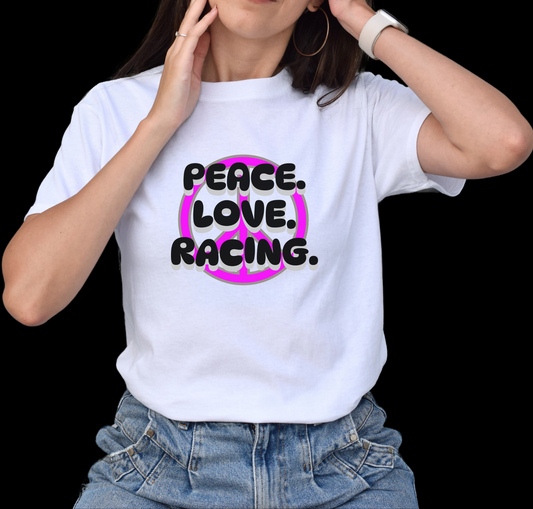 Peace. Love. Racing. Adult T-Shirt