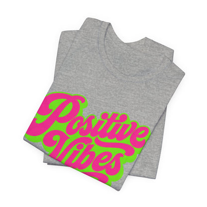 Positive Vibes T-Shirt — Retro Script Tee