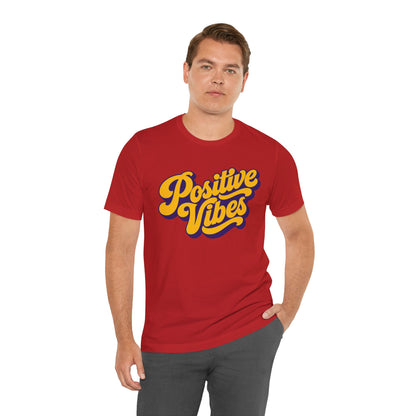 Positive Vibes T-Shirt — Retro Script Tee