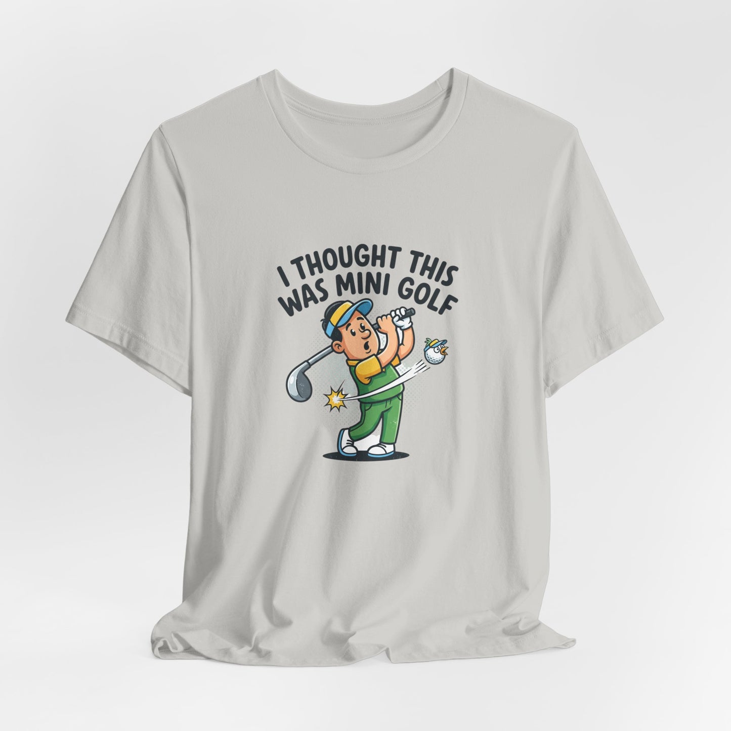 Funny Golf T-Shirt — "I Thought This Was Mini Golf" Retro Golfer Tee