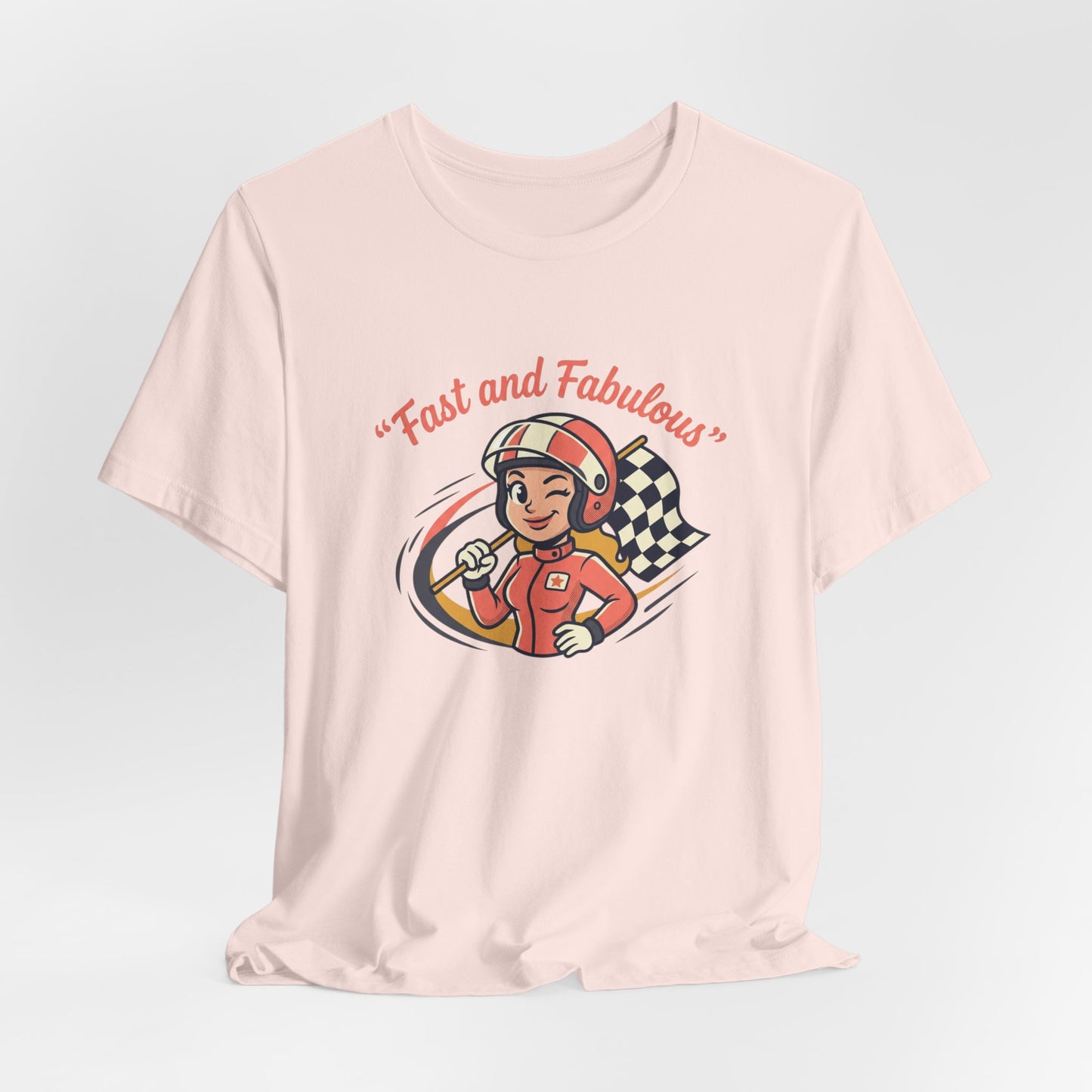 Fast and Fabulous Racing Tee — Vintage Female Racer Graphic T-Shirt