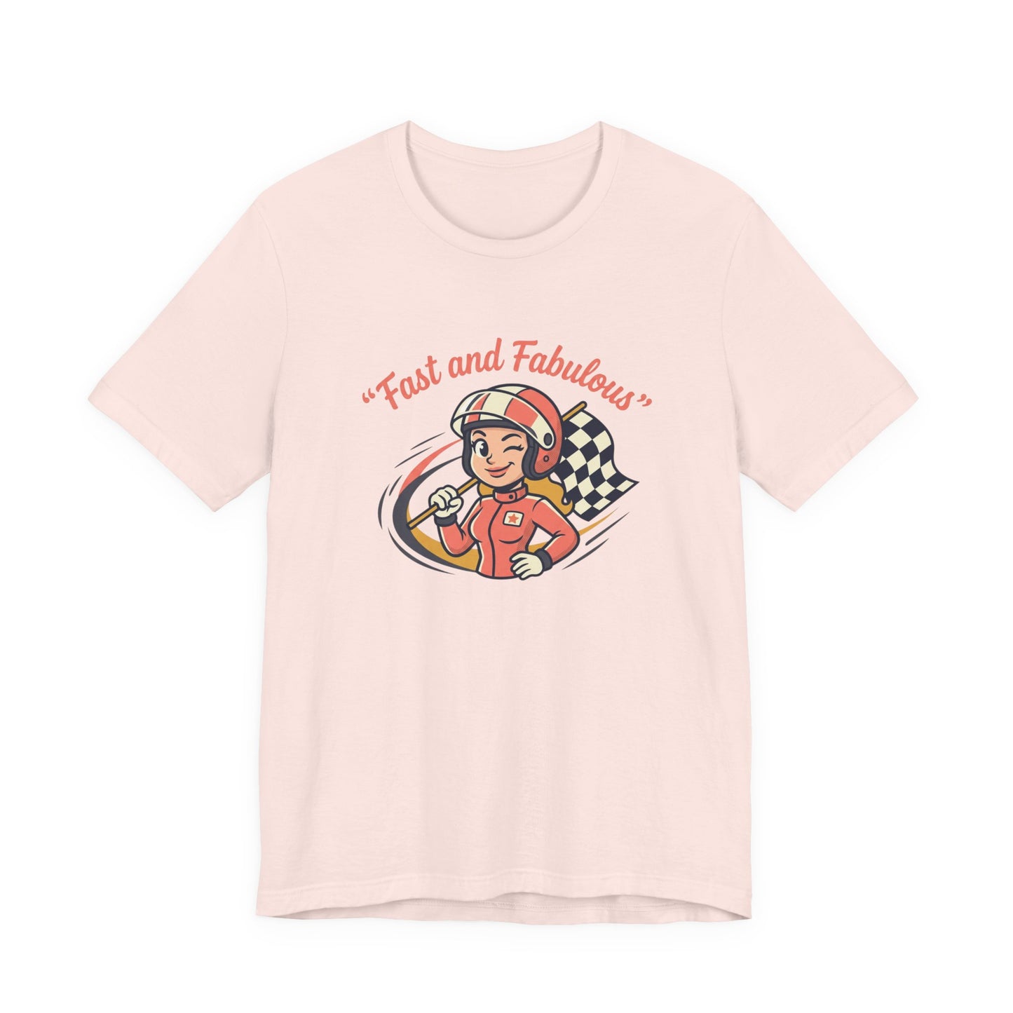 Fast and Fabulous Racing Tee — Vintage Female Racer Graphic T-Shirt