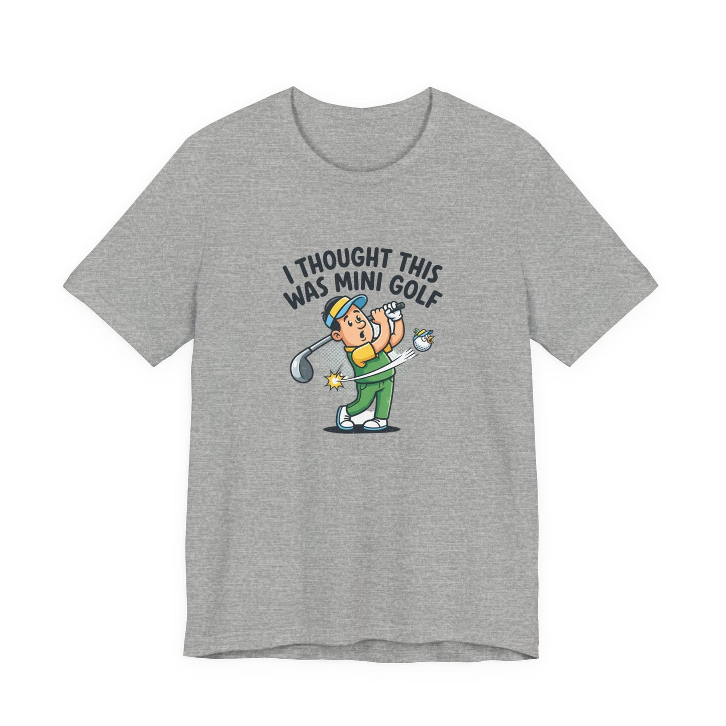 Funny Golf T-Shirt — "I Thought This Was Mini Golf" Retro Golfer Tee