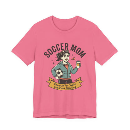 Soccer Mom T-Shirt – “Powered by Coffee and Loud Cheering” Graphic Tee