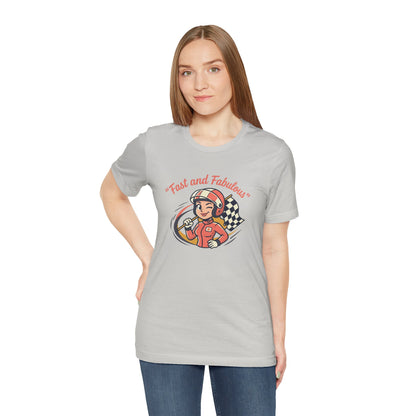 Fast and Fabulous Racing Tee — Vintage Female Racer Graphic T-Shirt