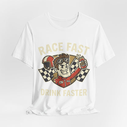 Race Fast Drink Faster Tee — Retro Racing Graphic T-Shirt