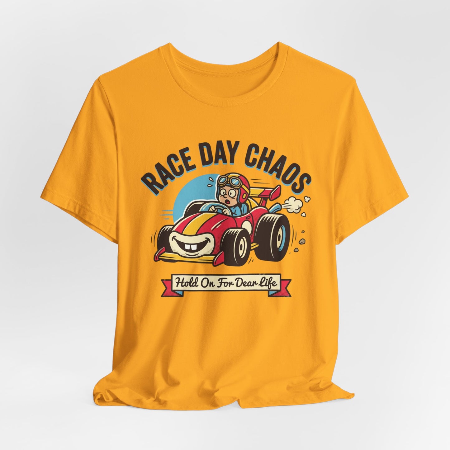 Race Day Chaos Tee — "Hold On For Dear Life" Racing Car Graphic Shirt