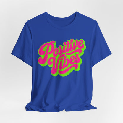 Positive Vibes T-Shirt — Retro Script Tee