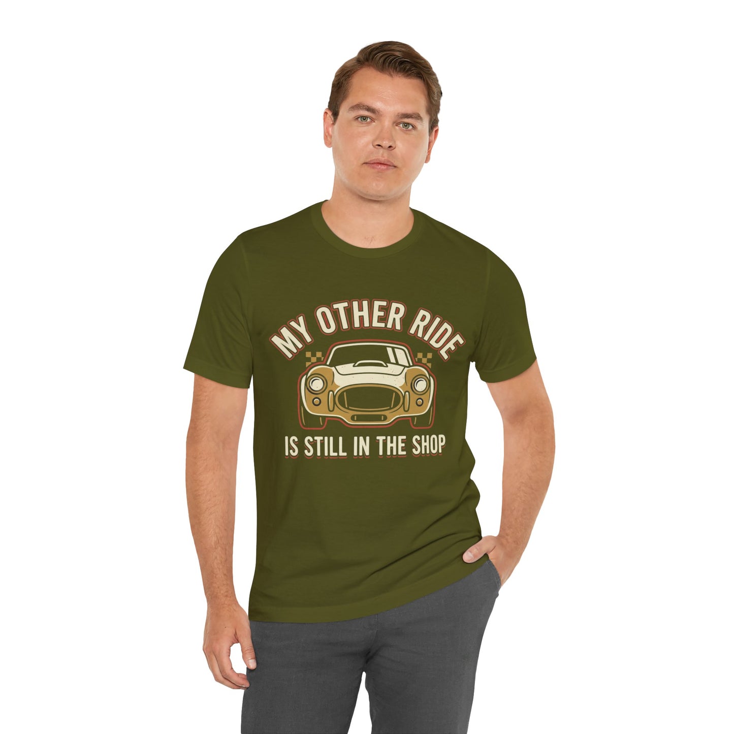 Car Enthusiast T‑Shirt — “My Other Ride Is Still In The Shop” Classic Car Tee