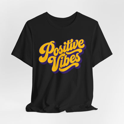 Positive Vibes T-Shirt — Retro Script Tee