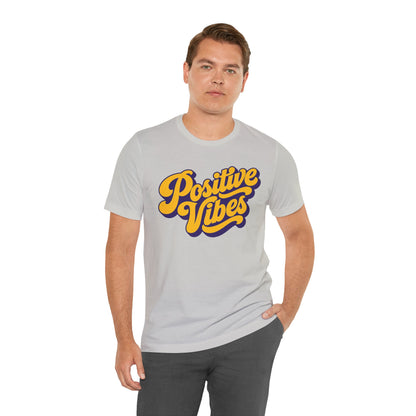 Positive Vibes T-Shirt — Retro Script Tee