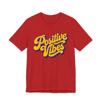 Positive Vibes T-Shirt — Retro Script Tee