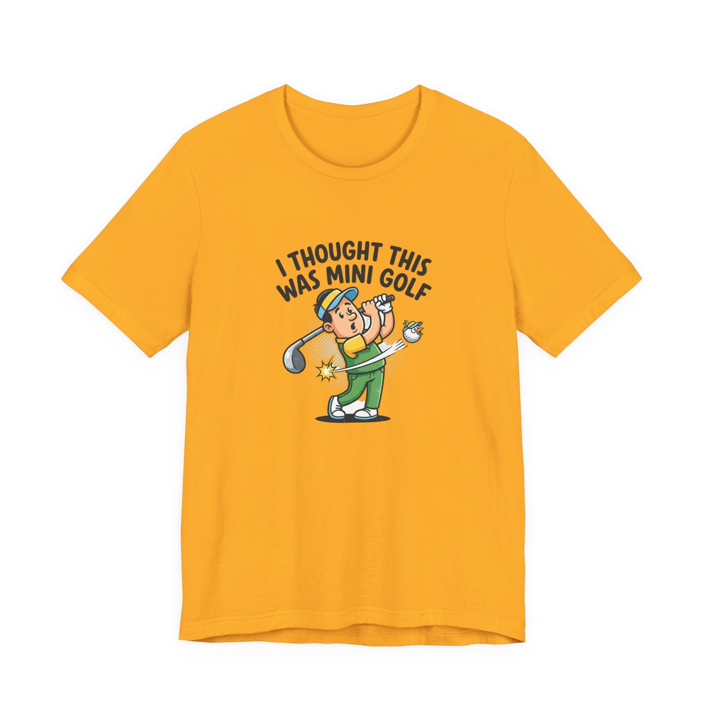 Funny Golf T-Shirt — "I Thought This Was Mini Golf" Retro Golfer Tee