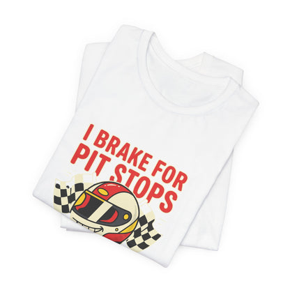 I Brake for Pit Stops Racing Helmet Tee