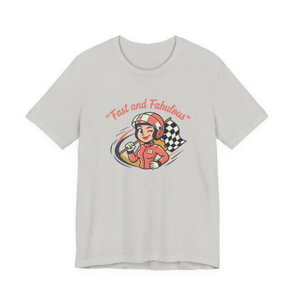 Fast and Fabulous Racing Tee — Vintage Female Racer Graphic T-Shirt