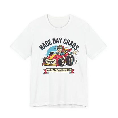 Race Day Chaos Tee — "Hold On For Dear Life" Racing Car Graphic Shirt